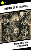 Obras Maestras de Cervantes (eBook, ePUB) Obras Maestras de Cervantes (eBook, ePUB)
