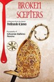 BROKEN SCEPTERS: Stories of the Christiandom. Episodes of the Holy Inquisition (eBook, ePUB)