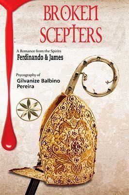 BROKEN SCEPTERS: Stories of the Christiandom. Episodes of the Holy Inquisition (eBook, ePUB)