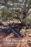 The Art of Grieving and Becoming (eBook, ePUB)