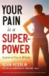 Your Pain is a Superpower (eBook, ePUB) - Bild 1