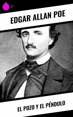 El pozo y el péndulo (eBook, ePUB) - Poe, Edgar Allan