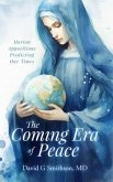 The Coming Era of Peace (eBook, ePUB)