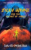 Zicky Wayne and the Helmet of Hades (eBook, ePUB)