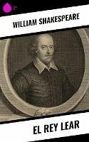 El rey Lear (eBook, ePUB) - Shakespeare, William
