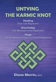 Untying the Karmic Knot (eBook, ePUB) Untying the Karmic Knot (eBook, ePUB)