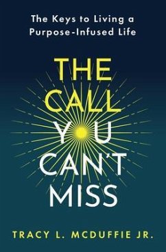 The Call You Can't Miss (eBook, ePUB) - McDuffie Jr, Tracy L.