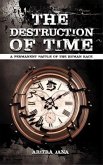 THE DESTRUCTION OF TIME (eBook, ePUB)