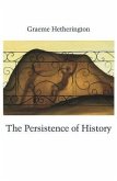 The Persistence of History (eBook, ePUB)