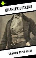 Grandes Esperanzas (eBook, ePUB) - Dickens, Charles