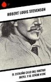 El Extraño Caso del Doctor Jekyll y el Señor Hyde (eBook, ePUB)
