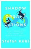 Shadow Organizations (eBook, ePUB)