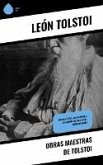 Obras Maestras de Tolstoi (eBook, ePUB)