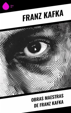 Cover Obras Maestras de Franz Kafka (eBook, ePUB)