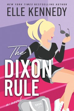 The Dixon Rule (Campus Diaries, #2) (eBook, ePUB) - Kennedy, Elle