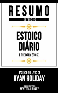 Cover Resumo Estendido - Estoico Diário (The Daily Stoic) (eBook, ePUB)