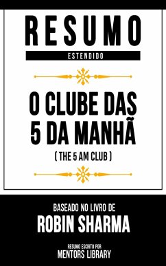 Cover Resumo Estendido - O Clube Das 5 Da Manhã (The 5 Am Club) (eBook, ePUB)