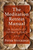 The Meditation Retreat Manual (eBook, ePUB)