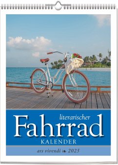Literarischer Fahrrad - Kalender 2025 - Ars, Vivendi