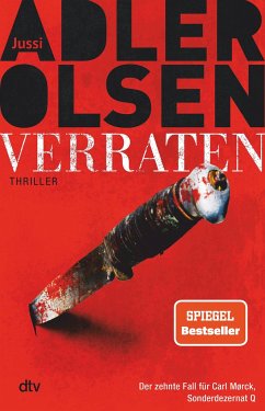 Verraten / Carl Mørck. Sonderdezernat Q Bd.10 - Adler-Olsen, Jussi
