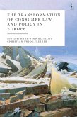 The Transformation of Consumer Law and Policy in Europe (eBook, ePUB)