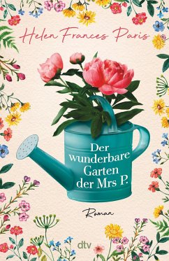 Der wunderbare Garten der Mrs P. - Paris, Helen Frances