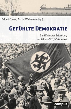 Gefühlte Demokratie - Conze, Eckart; Wallmann, Astrid