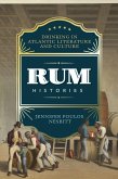 Rum Histories (eBook, ePUB)