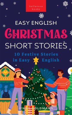 Easy English Christmas Short Stories (eBook, ePUB) - Goldmann, Jenny