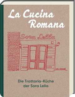 La Cucina Romana - Die Trattoria-Küche der Signora Lella - Trabalza, Renato