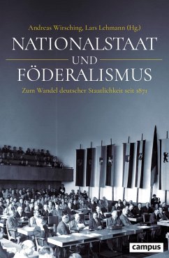 Nationalstaat und Föderalismus - Wirsching, Andreas; Lehmann, Lars