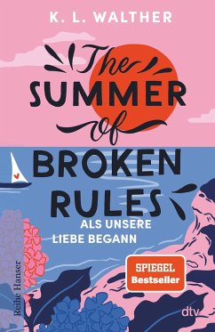 The Summer of Broken Rules - Walther, K. L.