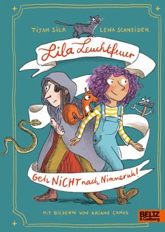 Lila Leuchtfeuer - Sila, Tijan;Schneider, Lena