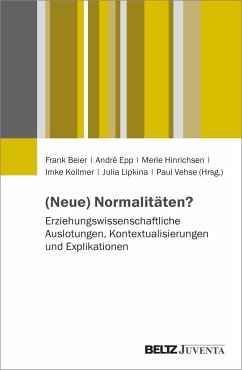 (Neue) Normalitäten? - Beier, Frank; Epp, André; Hinrichsen, Merle; Kollmer, Imke; Lipkina, Julia; Vehse, Paul