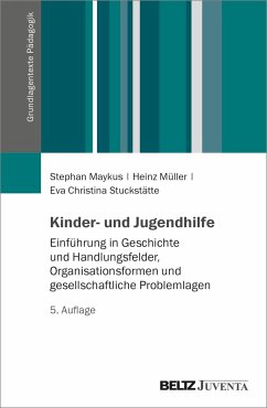 Kinder- und Jugendhilfe - Maykus, Stephan;Müller, Heinz;Stuckstätte, Eva Christina