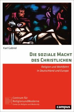 Die soziale Macht des Christlichen - Gabriel, Karl