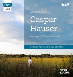 Caspar Hauser - Wassermann, Jakob