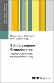 Schulbezogene Gruppenreisen