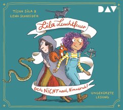 Lila Leuchtfeuer - Teil 1: Geh nicht nach Nimmeruh! - Sila, Tijan;Schneider, Lena