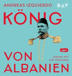 König von Albanien - Izquierdo, Andreas