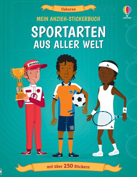 Mein Anzieh-Stickerbuch: Sportarten aus aller Welt Mein Anzieh-Stickerbuch: Sportarten aus aller Welt