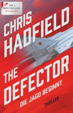 The Defector - Die Jagd beginnt - Hadfield, Chris