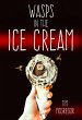 Wasps in the Ice Cream (eBook, ePUB) - Bild 1