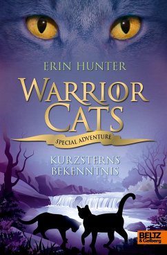 Warrior Cats - Special Adventure. Kurzsterns Bekenntnis - Hunter, Erin