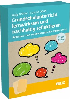 Kartenset Grundschulunterricht lernwirksam und nachhaltig reflektieren - Köhler, Katja;Weiß, Lorenz