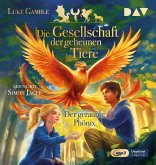 Der geraubte Phönix / Die Gesellschaft der geheimen Tiere Bd.2 (1 MP3-CD)