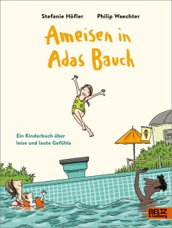 Ameisen in Adas Bauch - Höfler, Stefanie;Waechter, Philip