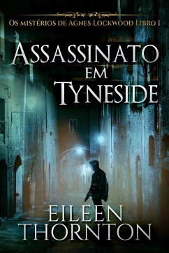 Assassinato em Tyneside (eBook, ePUB) - Thornton, Eileen