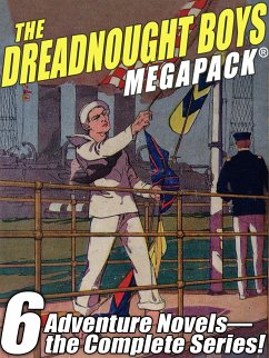 The Dreadnought Boys MEGAPACK® (eBook, ePUB)