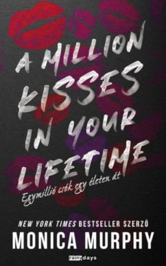 A million kisses in your lifetime (eBook, ePUB) - Murphy, Monica